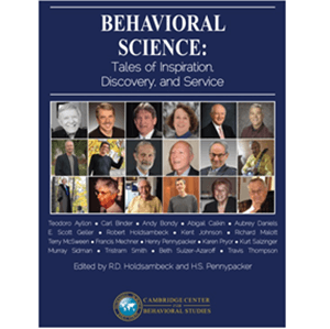 Cover for Behavioral Science: Tales of Inspiration, Discovery, and Service